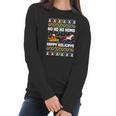 Ho Ho Ho Homo Happy Holigays Ugly Christmas Women Long Sleeve Tshirt