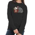 Its A Christmas Movies And Hot Chocolate Kind Of Day Women Long Sleeve Tshirt