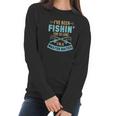 Ive Been Fishin For So Long Im A Master Baiter Women Long Sleeve Tshirt