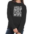 I Love My Hot Wife Funny Gift For Husband Women Long Sleeve Tshirt