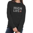 Luv Miller High Life Miller Champagne Of Beers Women Long Sleeve Tshirt