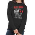 Male Nurse Because Badass Lifesaver Isnt An Offic Women Long Sleeve Tshirt