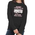 Merry Christmas Shitter Was Full Women Long Sleeve Tshirt