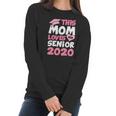 This Mom Lovers Her Senior 2020 Women Long Sleeve Tshirt