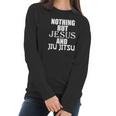 Nothing But Jesus And Jiu Jitsu Bjj Christian Mma Women Long Sleeve Tshirt