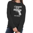 Owner Victim You Choose Firearm Men Women Women Long Sleeve Tshirt