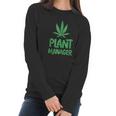 Plant Manager Marijuana Leaf Funny Women Long Sleeve Tshirt