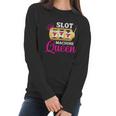 Womens Slot Machine Queen Funny Casino Gambling Women Long Sleeve Tshirt