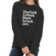 Starfish Coffee Maple Syrup Jam Prince Women Long Sleeve Tshirt