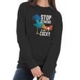 Stop Staring At My Cock Funny Chicken Gift For Men Women Long Sleeve Tshirt