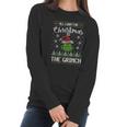 All I Want For Christmas Is The Grinch Women Long Sleeve Tshirt