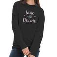 Wine With Dewine Women Long Sleeve Tshirt