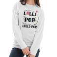 Funny Lolli Pop Lollipop Grandparents Couples Women Long Sleeve Tshirt