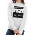 Hallelujah Hes Alive Christian Graphic Easter Women Long Sleeve Tshirt