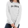 La JefaShirt The Boss Women Shirt 1 Women Long Sleeve Tshirt