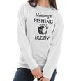 Mommy Fishing Buddy Mom Mothers Women Long Sleeve Tshirt