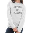 Mother Of Dragons Women Long Sleeve Tshirt