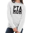 Pta Mom Women Long Sleeve Tshirt