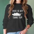 Abrams Tank Funny Sarcastic Military Pun Gift Women Long Sleeve Tshirt