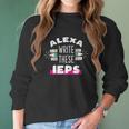 Alexa Write My Iep Funny Teacher Gift Women Long Sleeve Tshirt