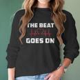 The Beat Goes On Open Heart Surgery Recovery Men Women Gift Women Long Sleeve Tshirt