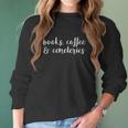 Books Coffee And Cemeteries Wanderlust Funeral Director Women Long Sleeve Tshirt