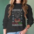 Brodolf The Red Nose Gainzdeer Gym Ugly Christmas Women Long Sleeve Tshirt