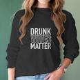 Drunk Wives Matter Graphic Novelty Sarcastic Funny Women Long Sleeve Tshirt