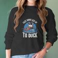 Duck Best Duck Hunter Funny Saying Gift Women Long Sleeve Tshirt