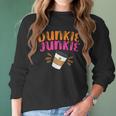 Dunkie Junkie Funny Coffee Cup Coffee Lovers Women Long Sleeve Tshirt