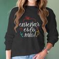 Ensenar Es Lo Mio Playera Bilingual Spanish Teacher Gifts Women Long Sleeve Tshirt