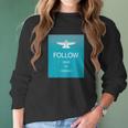 Follow Jesus Messiah Designer Women Long Sleeve Tshirt