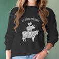 My Food Pyramid Funny Carnivore Cow Pig Chicken Women Long Sleeve Tshirt