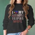 Funny I Love My Psychotic Filipino Wife Heritage Native Imigrant Women Long Sleeve Tshirt