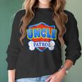 Funny Uncle Patrol - Dog Mom Dad For Men Women Women Long Sleeve Tshirt