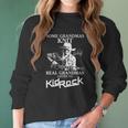 Some Grandmas Knit Real Grandmas Listen To Kid Rock Signature Women Long Sleeve Tshirt