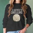 Womens Id Rather Be Shelling For Ocean Loving Sea Shell Hunters V-Neck T-Shirt Women Long Sleeve Tshirt