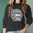 Its The Catalina Wine Mixer Funny Movie Quote Tee Women Long Sleeve Tshirt