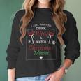 I Just Want To Drink Wine And Watch Christmas Movies Women Long Sleeve Tshirt