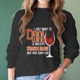 I Just Want To Drink Wine And Watch My Syracuse Orange Women Long Sleeve Tshirt