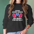 Kidney Transplant Spare Organ Donor Donate Life Women Long Sleeve Tshirt