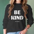 Be Kind Of A Dick Vintage Women Long Sleeve Tshirt