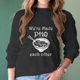 Made Pho Each Other Partner Pho Bowl Pun Vietnam Women Long Sleeve Tshirt