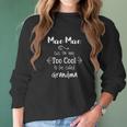 Mae Mae Cuz Im Too Cool To Be Called Grandma Grandmother Women Long Sleeve Tshirt