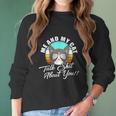 Mean Cat Humor For Cat Moms Me & My Cat Talk Sht About You Women Long Sleeve Tshirt