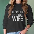 Mens Funny Husband Wife Gifts I Love My Psychotic Wife Women Long Sleeve Tshirt