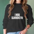 I Miss Bloomington Cream Crimson University Alumni T-Shirt Women Long Sleeve Tshirt