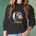 Philippines Pinay Filipina Pride Strong Proud Women Wife Women Long Sleeve Tshirt