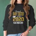 Proud Lil Baby Sister Of A 2020 Senior Women Long Sleeve Tshirt