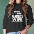 I Am The Psychotic Hot Farmers Wife Funny Gift Women Long Sleeve Tshirt